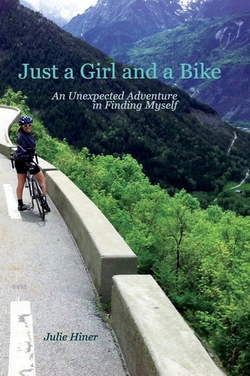 Just a Girl and a Bike Julie Hiner