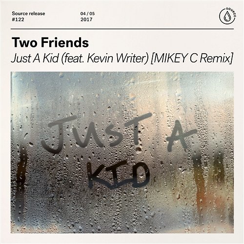 Just A Kid Two Friends