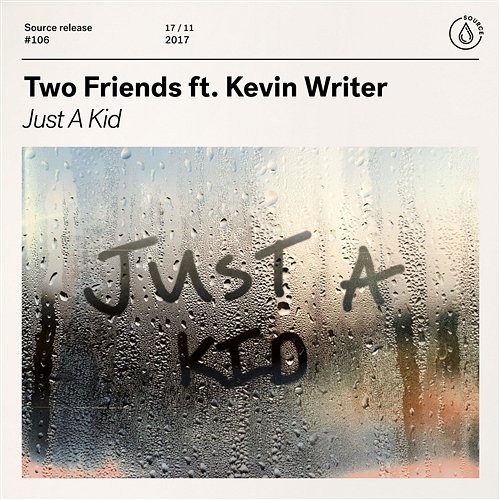 Just A Kid Two Friends