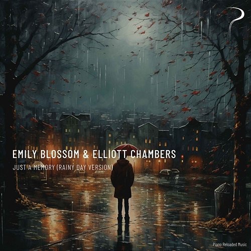 Just a Memory Emily Blossom, Elliott Chambers