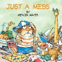 Just a Mess Mayer Mercer