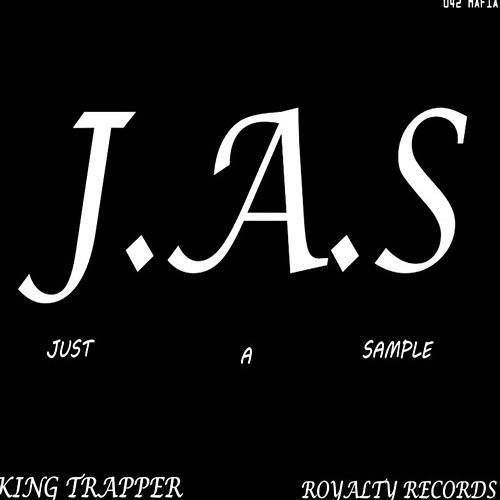 Just a Sample (J.A.S) KingTrapper