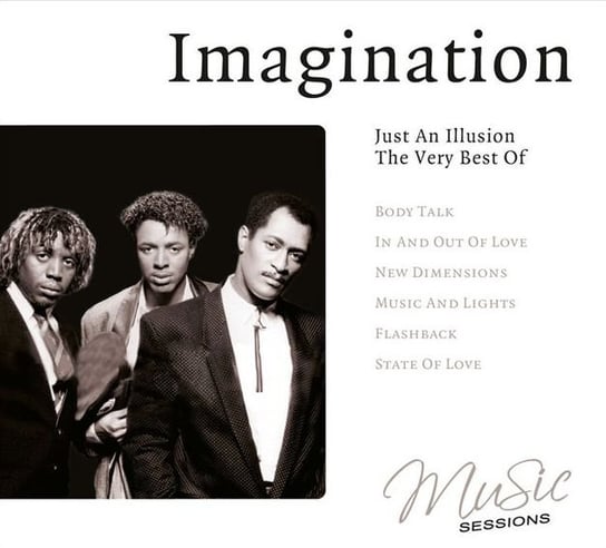 Just An Illusion: The Very Best Of Imagination