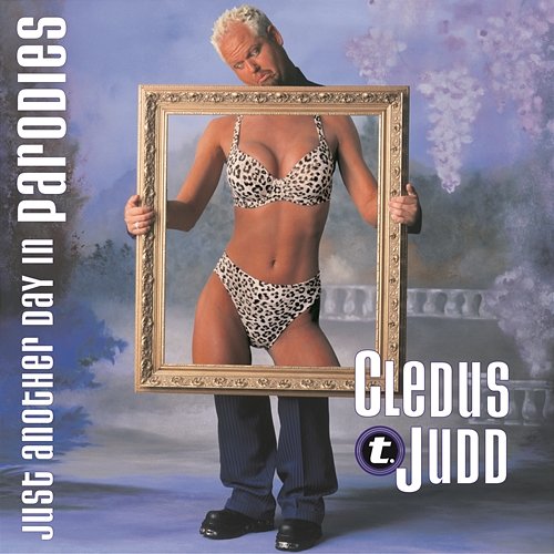 Just Another Day In Parodies Cledus T. Judd
