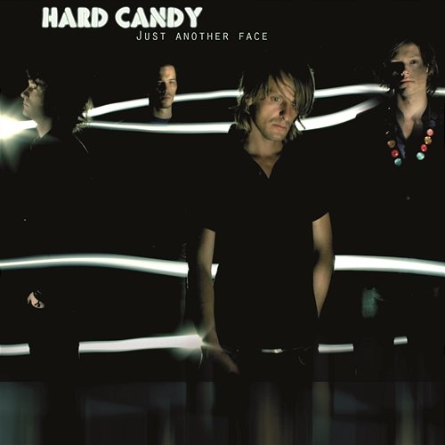 Just Another Face Hard Candy