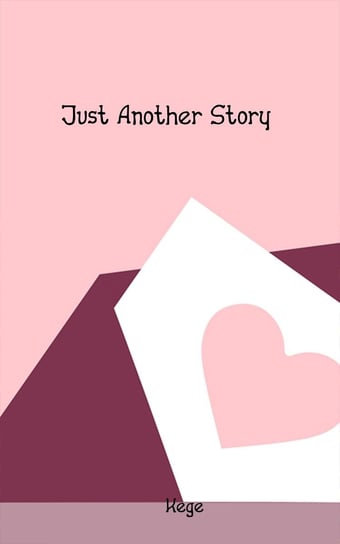 Just Another Story Kege