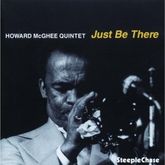 Just Be There Howard McGhee Quintet