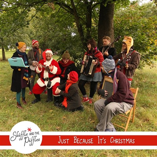 Just Because It’s Christmas Skiffle and the Piffles