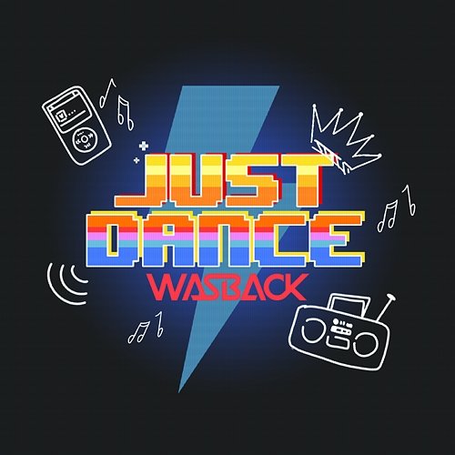 Just Dance Wasback
