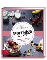 Just Delicious - Porridge & Oats Pfannebecker Inga