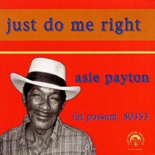 Just Do Me Right Payton Asie