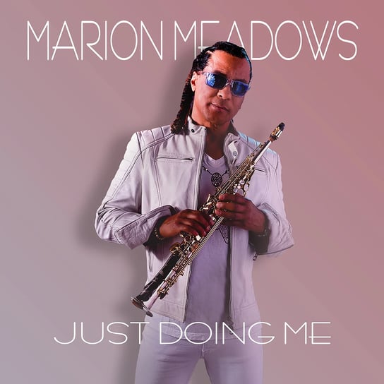 Just Doing Me Meadows Marion