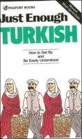 Just Enough Turkish Passport Books, Morris Roderick Conway, Ellis D. L.