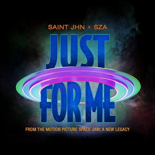 Just For Me SAINt JHN feat. SZA