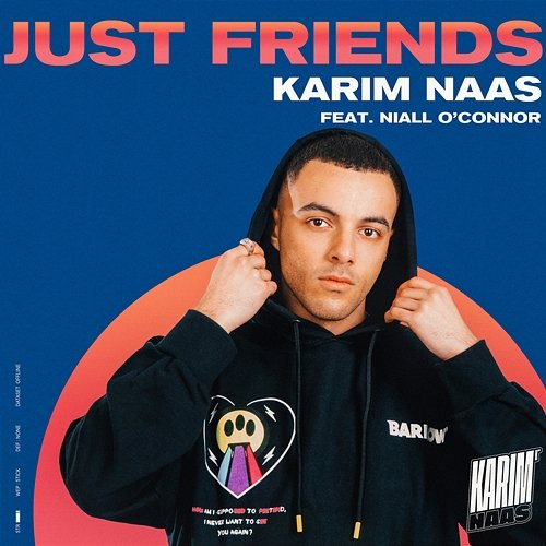 Just Friends Karim Naas feat. Niall O'Connor