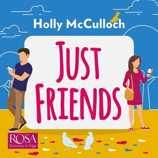 Just Friends McCulloch Holly