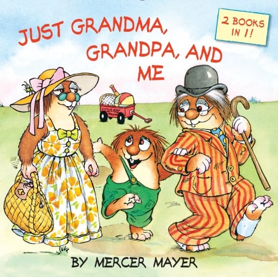 Just Grandma, Grandpa, and Me (Little Critter) Mayer Mercer