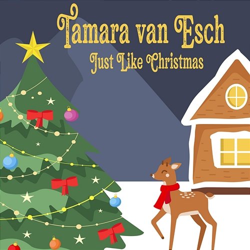 Just Like Christmas Tamara van Esch