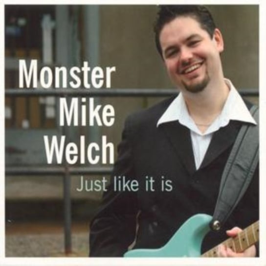 Just Like It Is Welch Mike