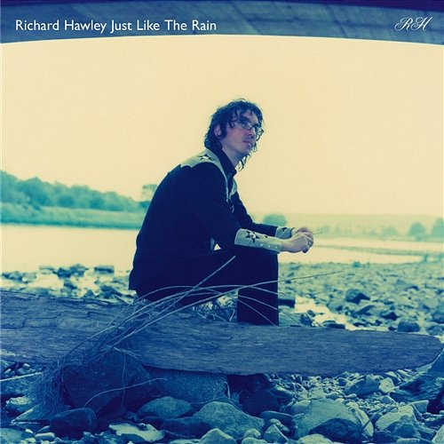 Just Like The Rain Richard Hawley