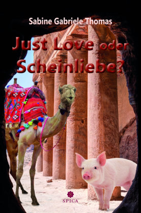 Just Love oder Scheinliebe? Spica Verlags- & Vertriebs GmbH