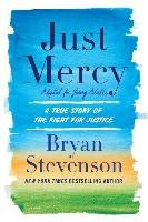 Just Mercy Stevenson Bryan A.