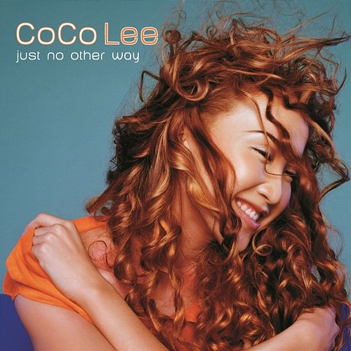 Just No Other Way CoCo Lee
