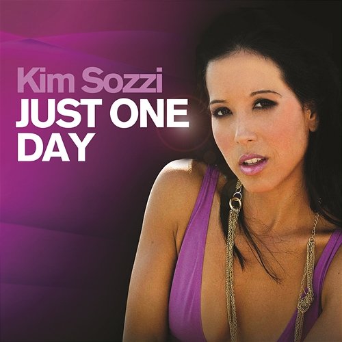 Just One Day Kim Sozzi