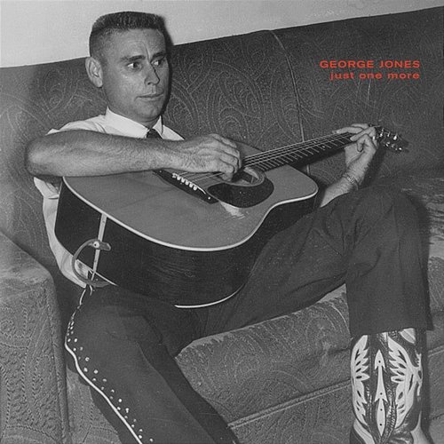 Just One More George Jones