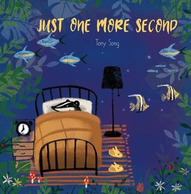 Just One More Second Starfish Bay Publishing Pty Ltd