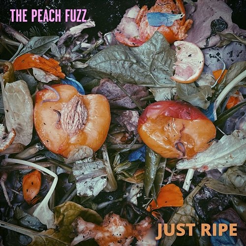 Just Ripe The Peach Fuzz