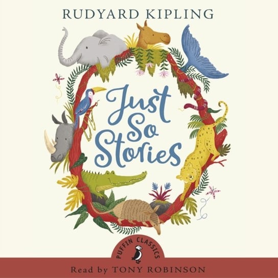 Just So Stories Kipling Rudyard