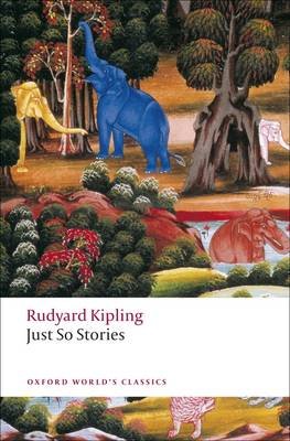 Just So Stories for Little Children Rudyard Kipling