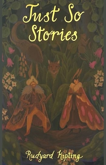 Just So Stories. Wordsworth Children's Classics wer. angielska Kipling Rudyard
