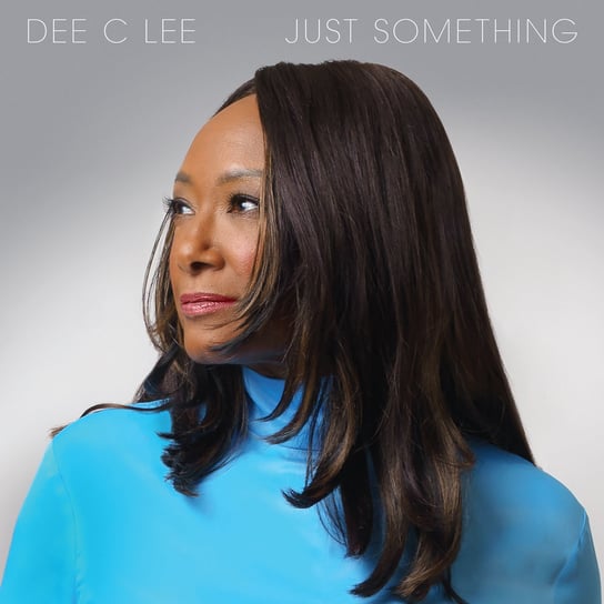 Just Something, płyta winylowa Dee C Lee