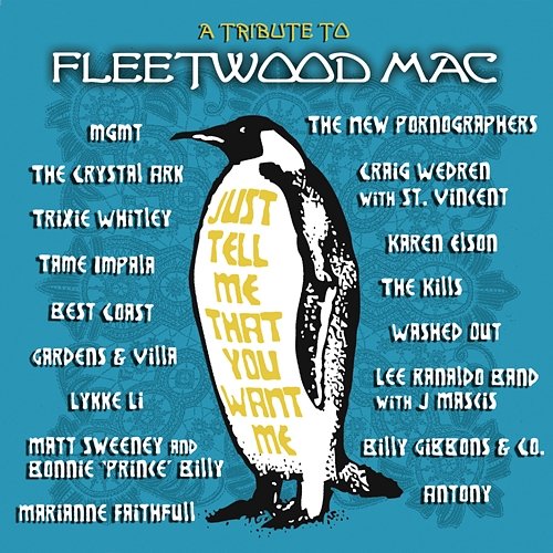 Just Tell Me That You Want Me: A Tribute To Fleetwood Mac Various Artists