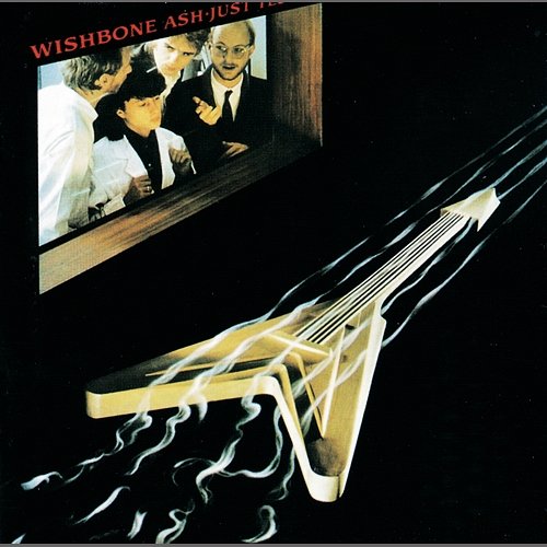 Just Testing Wishbone Ash