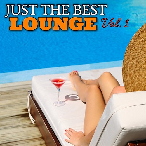 Just the Best Lounge Vol. 1 Various Artists