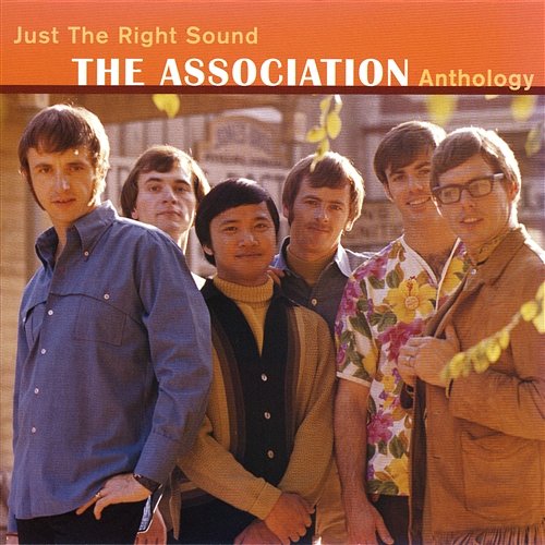 Just The Right Sound: The Association Anthology The Association