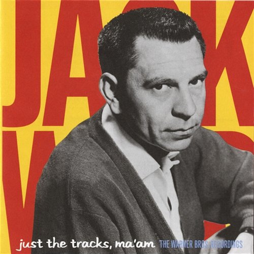 Just The Tracks Ma'am: The Warner Bros. Recordings Jack Webb