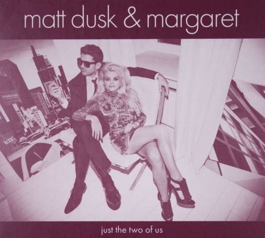 Just The Two Of Us Dusk Matt, Margaret