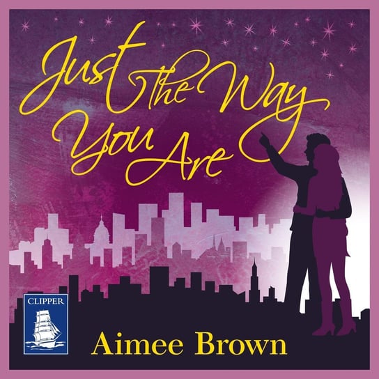 Just the Way You Are Aimee Brown