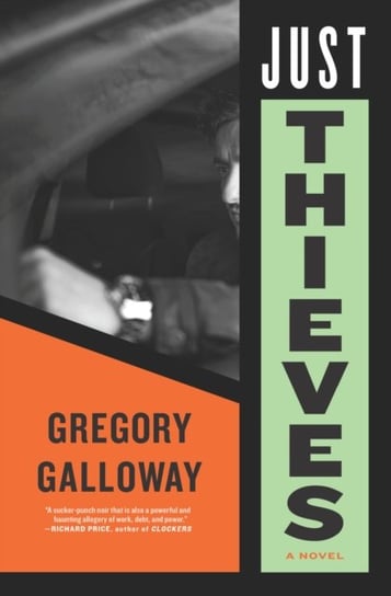 Just Thieves Galloway Gregory