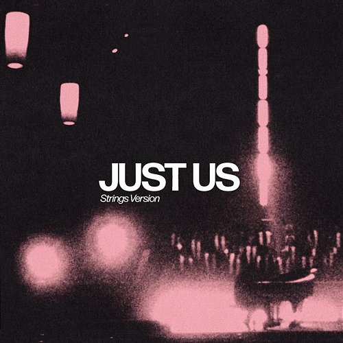 Just Us (Strings Version) James Arthur