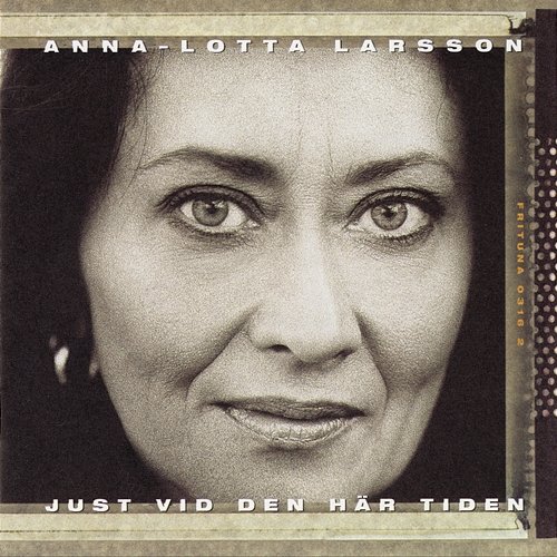 Just Vid Den Har Tiden Anna-Lotta Larsson