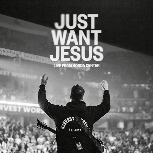 Just Want Jesus Harvest Worship, Ricky Jackson