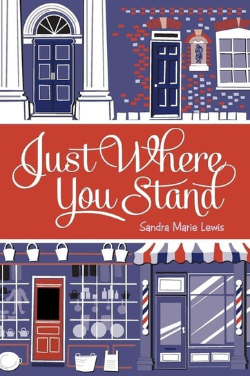Just Where You Stand Lewis Sandra   Marie