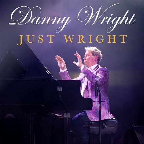Just Wright Danny Wright