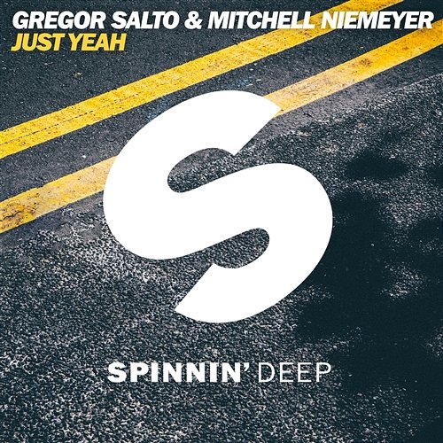 Just Yeah Gregor Salto & Mitchell Niemeyer