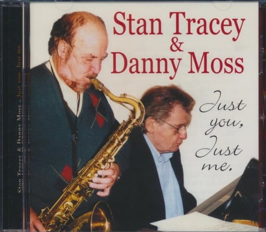 Just You, Just Me Tracey Stan, Moss Danny
